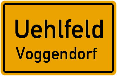 Ortsschild Uehlfeld Voggendorf