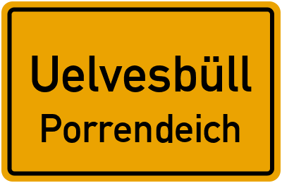 Ortsschild Uelvesbüll Porrendeich