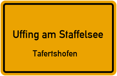 Straßenverzeichnis Uffing am Staffelsee Tafertshofen