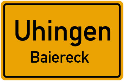 Ortsschild Uhingen Baiereck