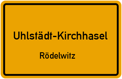 Straßenverzeichnis Uhlstädt-Kirchhasel Rödelwitz