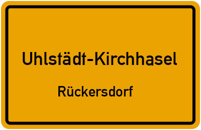 Straßenverzeichnis Uhlstädt-Kirchhasel Rückersdorf