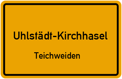Straßenverzeichnis Uhlstädt-Kirchhasel Teichweiden