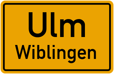 Ortsschild Ulm Wiblingen