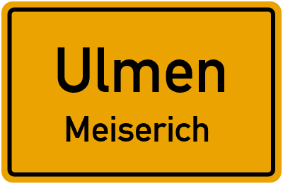 Straßenverzeichnis Ulmen Meiserich