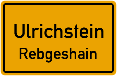 Ortsschild Ulrichstein Rebgeshain