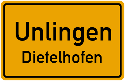 Ortsschild Unlingen Dietelhofen