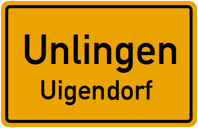 Ortsschild Unlingen Uigendorf