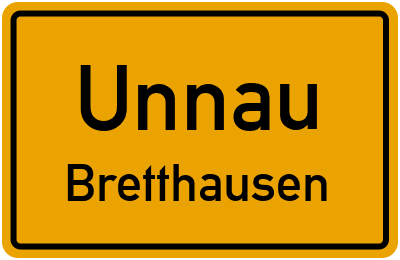 Straßenverzeichnis Unnau Bretthausen
