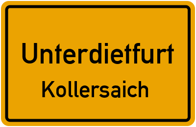 Straßenverzeichnis Unterdietfurt Kollersaich