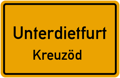 Ortsschild Unterdietfurt Kreuzöd