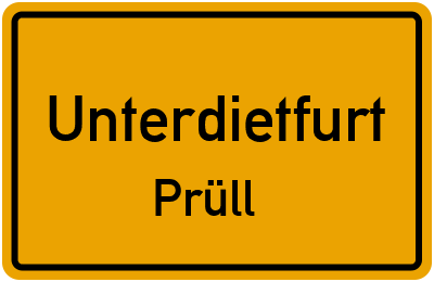 Ortsschild Unterdietfurt Prüll