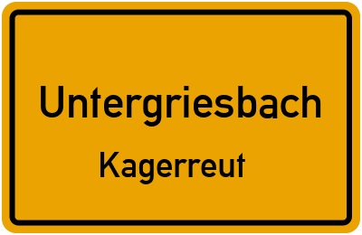 Straßenverzeichnis Untergriesbach Kagerreut