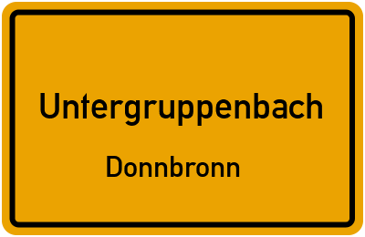 Ortsschild Untergruppenbach Donnbronn