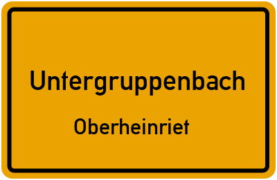 Ortsschild Untergruppenbach Oberheinriet