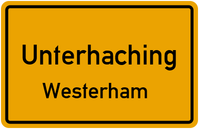Straßenverzeichnis Unterhaching Westerham