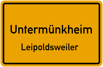 Ortsschild Untermünkheim Leipoldsweiler