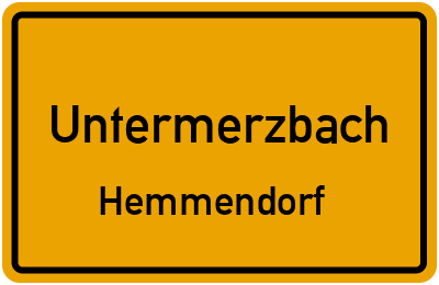 Ortsschild Untermerzbach Hemmendorf