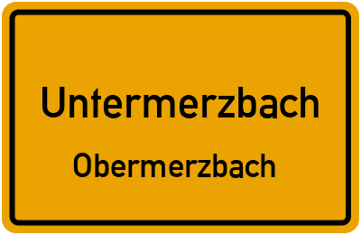 Straßenverzeichnis Untermerzbach Obermerzbach