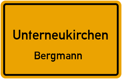 Straßenverzeichnis Unterneukirchen Bergmann