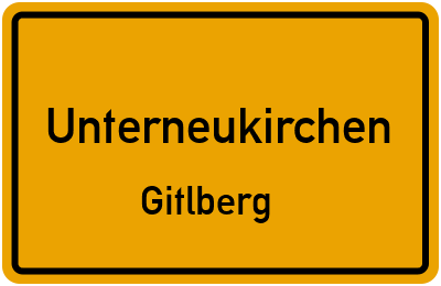 Ortsschild Unterneukirchen Gitlberg