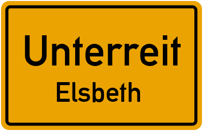 Ortsschild Unterreit Elsbeth