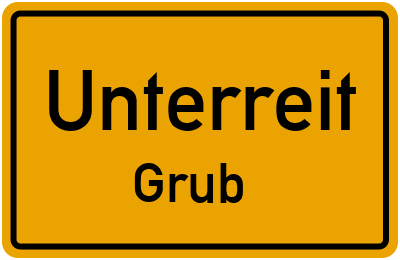 Straßenverzeichnis Unterreit Grub