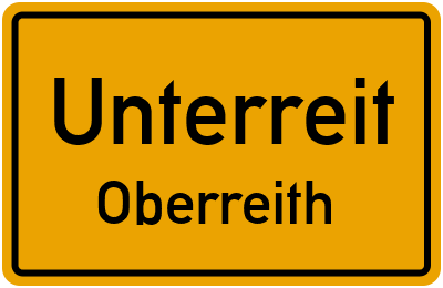 Ortsschild Unterreit Oberreith