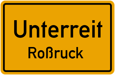 Straßenverzeichnis Unterreit Roßruck