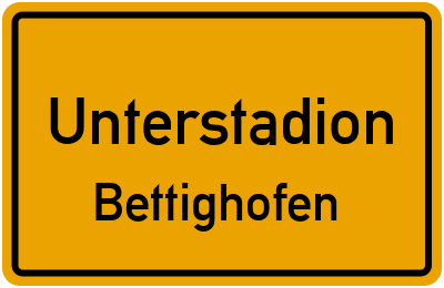 Straßenverzeichnis Unterstadion Bettighofen