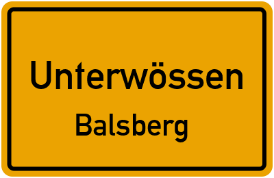 Ortsschild Unterwössen Balsberg