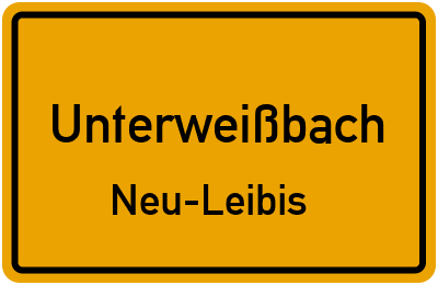 Straßenverzeichnis Unterweißbach Neu-Leibis