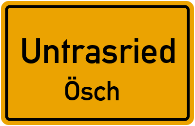 Straßenverzeichnis Untrasried Ösch
