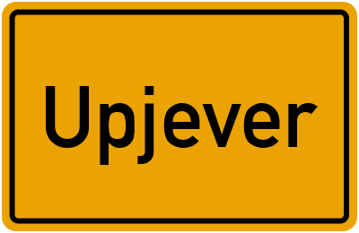 Ortsschild von Upjever in Niedersachsen