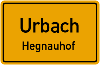Straßenverzeichnis Urbach Hegnauhof