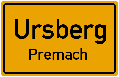Ortsschild Ursberg Premach