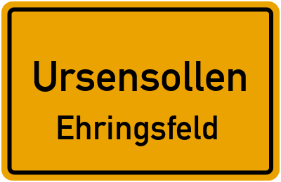 Ortsschild Ursensollen Ehringsfeld