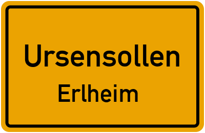 Ortsschild Ursensollen Erlheim