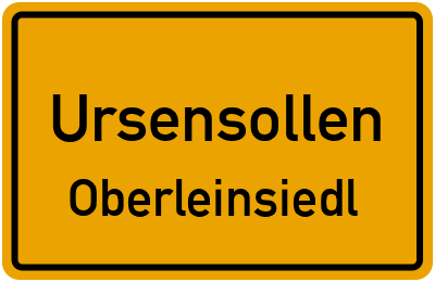 Ortsschild Ursensollen Oberleinsiedl