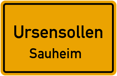 Ortsschild Ursensollen Sauheim