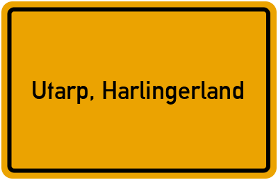 Ortsschild von Gemeinde Utarp, Harlingerland in Niedersachsen