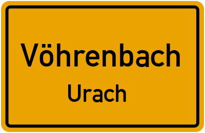 Ortsschild Vöhrenbach Urach