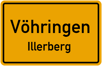 Ortsschild Vöhringen Illerberg
