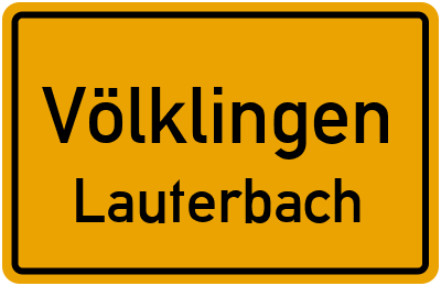 Ortsschild Völklingen Lauterbach