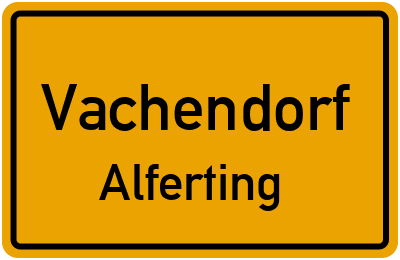 Straßenverzeichnis Vachendorf Alferting