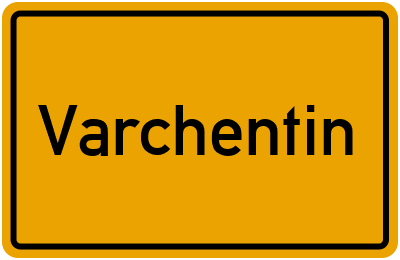 Ortsschild von Varchentin in Mecklenburg-Vorpommern