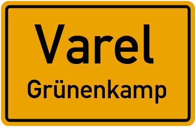 Ortsschild Varel Grünenkamp