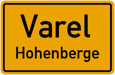 Ortsschild Varel Hohenberge