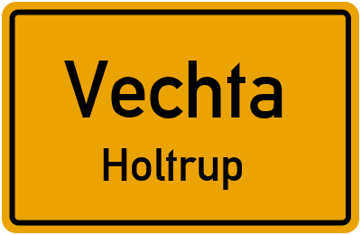 Ortsschild Vechta Holtrup