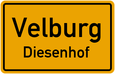 Ortsschild Velburg Diesenhof